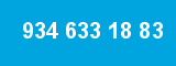 934 633 18 83 934 633 18 83